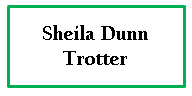 Shelia d trotter